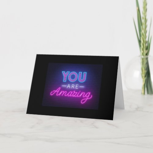 YOU ARE AMAZING YOUR BIRTHDAY SHOULD BE TOO CARD