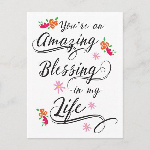 You are an Amazing Blessing in my Life Postcard