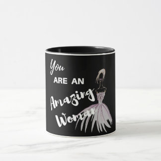 You are an amazing woman mug
