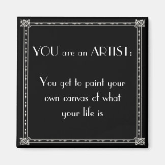 you are an artist magnet