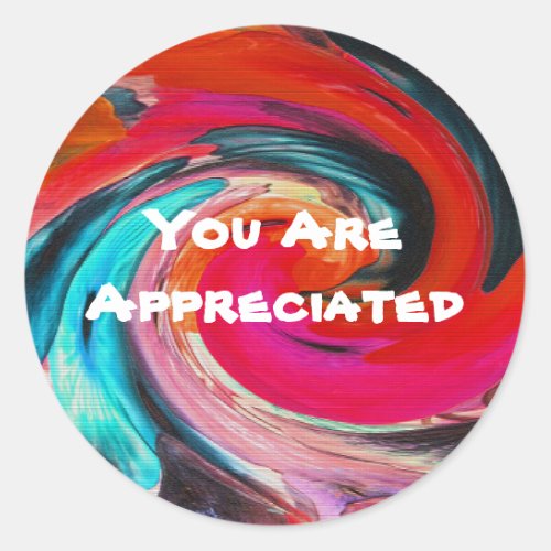 You Are Appreciated Colorful Tie Dye Thank You Classic Round Sticker