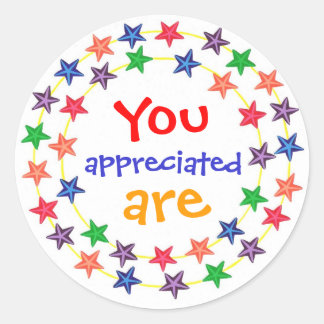 You are appreciated, stickers, with colorful stars classic round sticker