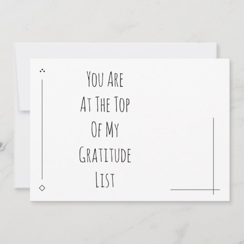 You Are At The Top Of My Gratitude List