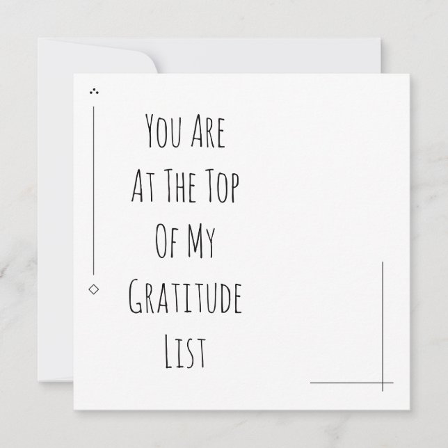 You Are At The Top Of My Gratitude List (Front)