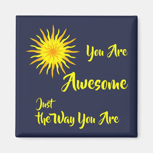"You Are Awesome" Bright Yellow Sun Magnet (Front)