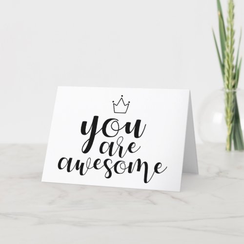 You are Awesome Encouragement Inspirational Art Holiday Card