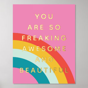 You Are Awesome Foil Prints