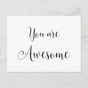 You are Awesome, Inspiring Message Postcard