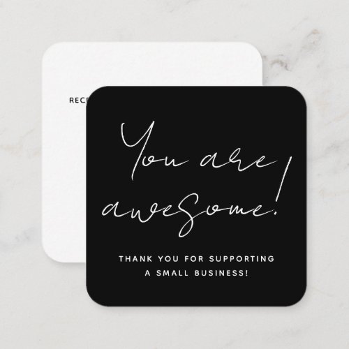 You Are Awesome Modern Script Black Reseller Thank Square Business Card