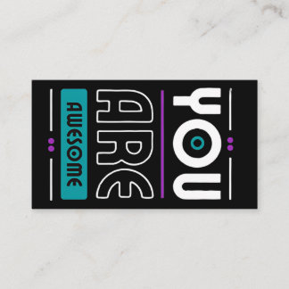 You are awesome motivational saying  business card