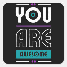 You are awesome motivational saying