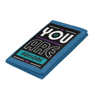 You are awesome motivational saying  trifold wallet