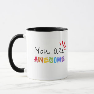 You are Awesome Mug