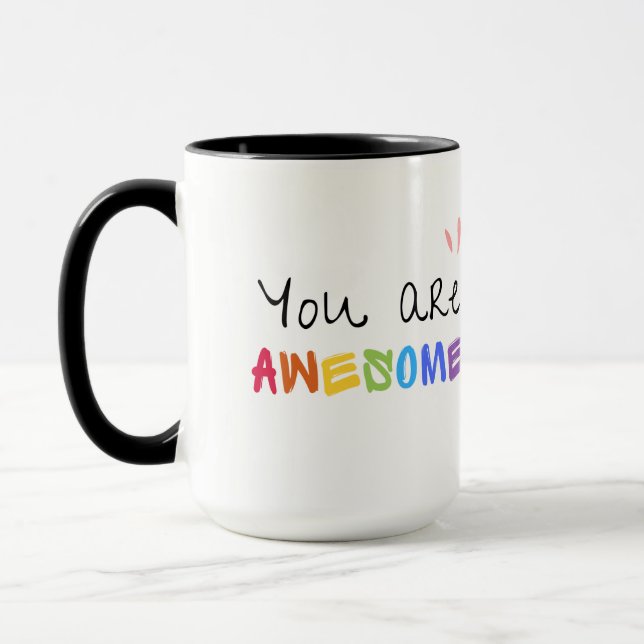You Are Awesome Mug (Left)