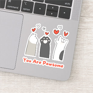 You are awesome   pawsome sticker