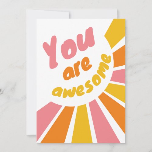 You are awesome positive affirmation greeting card