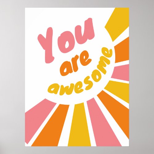 You are awesome positive affirmation poster