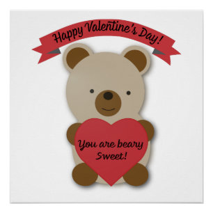 You are Beary Sweet Valentine's Day Bear Poster