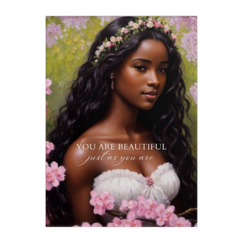 You Are Beautiful Black Woman Pink Flowers Acrylic Print