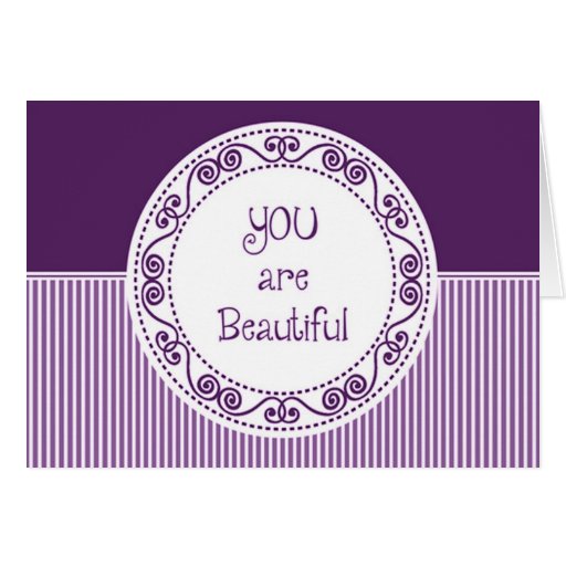 Lovely 11 You Are Beautiful Card