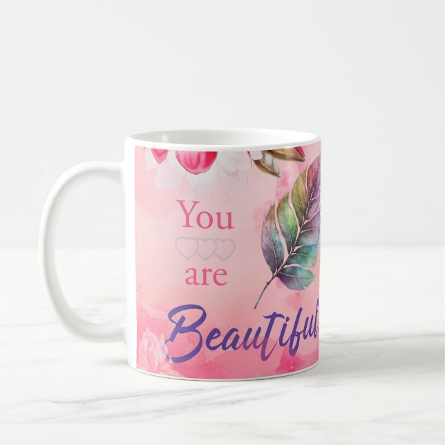 You are Beautiful  Coffee Mug (Left)