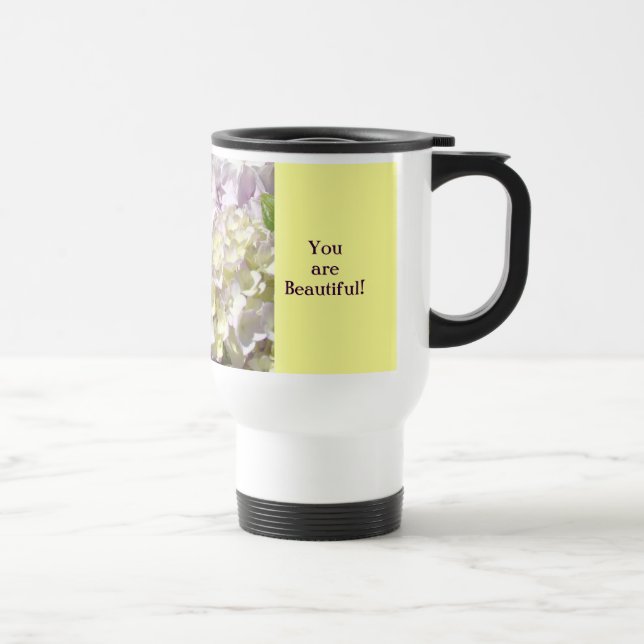 You are Beautiful! Coffee Mugs Hydrangea Flowers (Right)