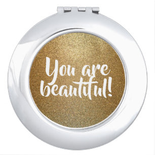 You are beautiful compact mirror