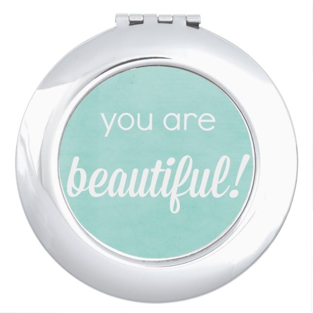 You Are Beautiful! Compact Mirror (Front)
