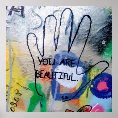 You Are Beautiful Graffiti Poster
