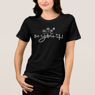 "You Are Beautiful – Inspirational Tri-Blend Shirt