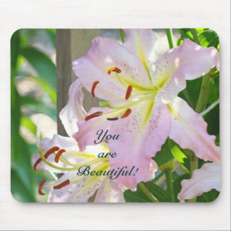 You are Beautiful! mouse pads Pink Lilies Flowers