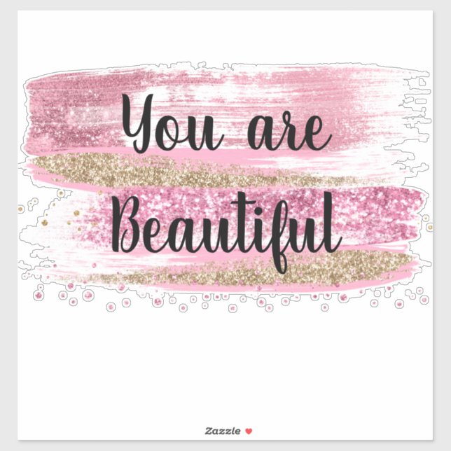 You are Beautiful Pink Glitter Sticker (Sheet)