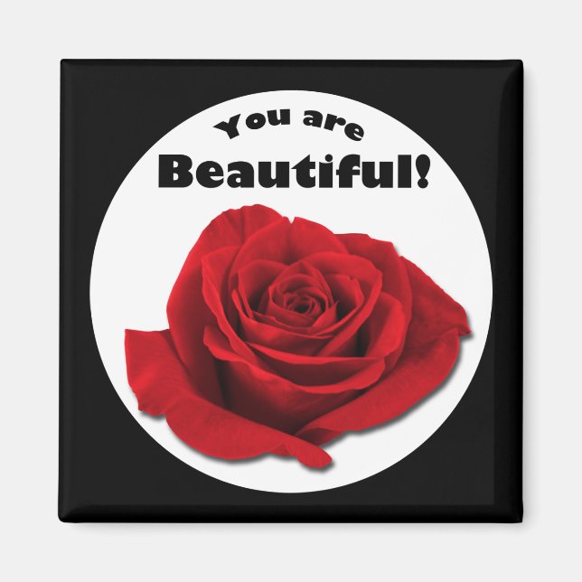 "You are Beautiful" Red Rose Magnet (Front)