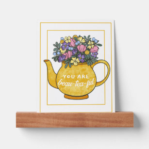 You are Beautiful Tea Pot with Flowers Picture Led Picture Ledge