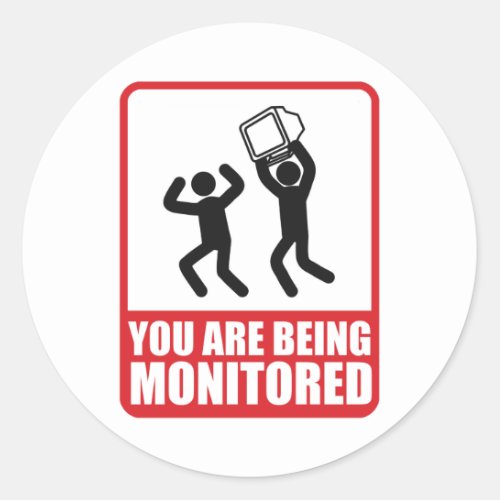 You Are Being Monitored Classic Round Sticker