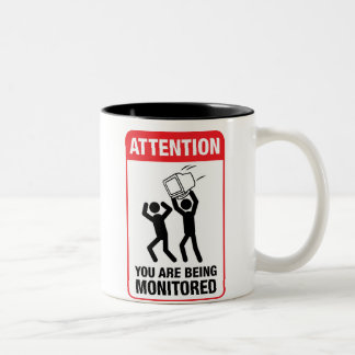 You Are Being Monitored - Office Humor Two-Tone Coffee Mug