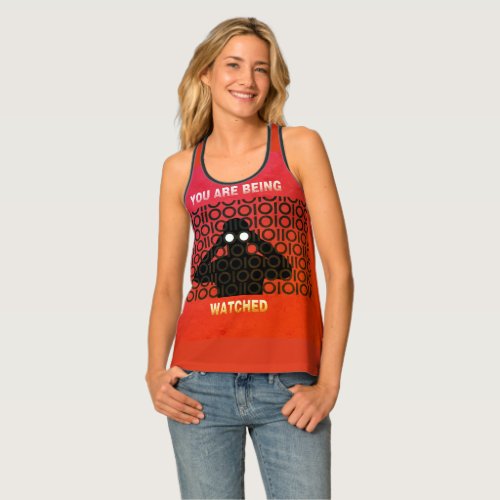 You are being Watched Tank Top