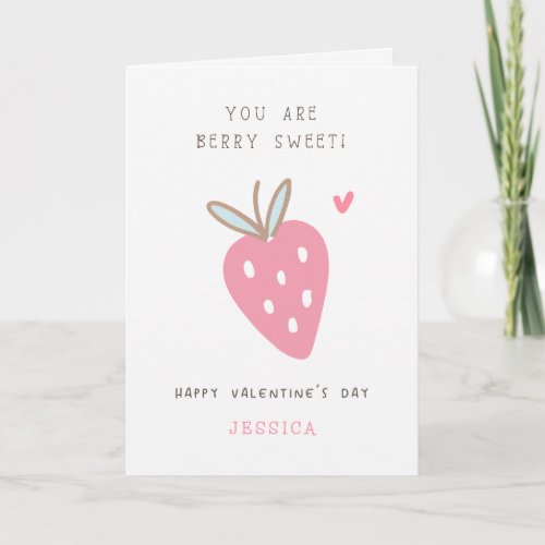 You are Berry Sweet Classroom Valentines Day Card