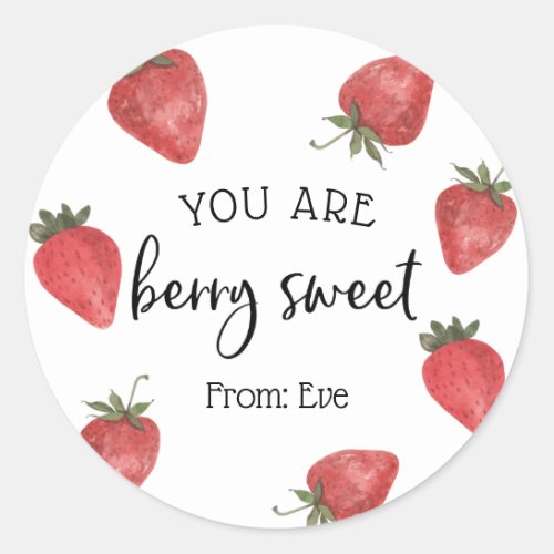 You are Berry Sweet Valentine  Classic Round Sticker