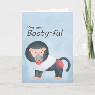 You are Booty-ful Baboon Love Holiday Card