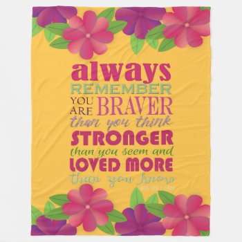 You Are Brave Fleece Blanket by RMJJournals at Zazzle