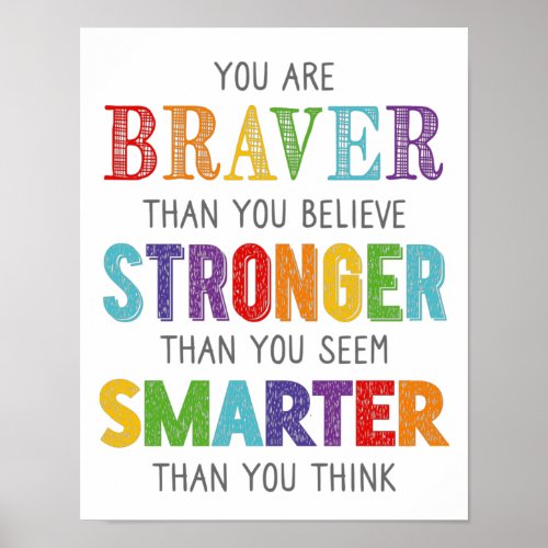 You Are Braver Stronger Smarter Classroom Poster
