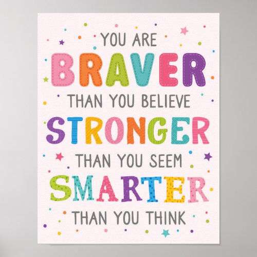 You Are Braver Stronger Smarter Classroom Poster