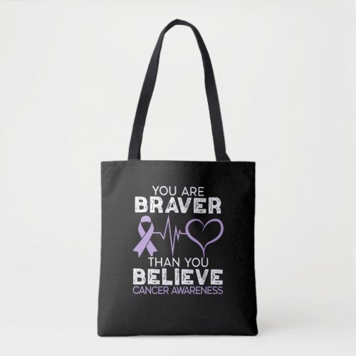 You Are Braver Than You Believe Cancer Support Tote Bag
