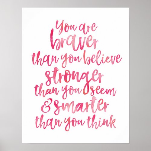 You are braver than you believe inspiring print