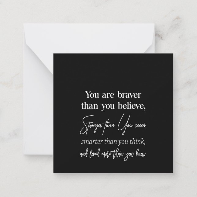 you are braver than you believe stronger than you note card (Front)
