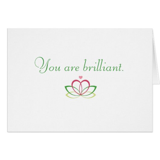 You are brilliant. (Front Horizontal)