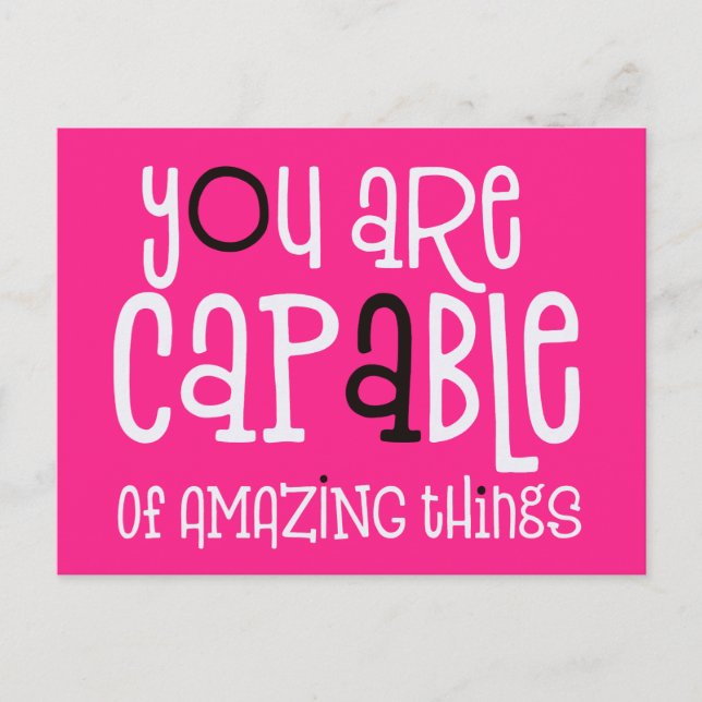 You are capable of Amazing Things Encouragement Postcard (Front)