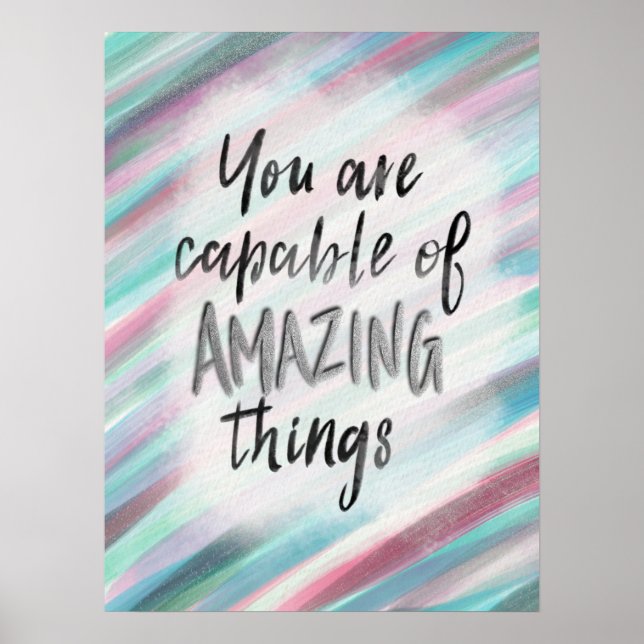 You are capable of AMAZING things watercolor Poster (Front)
