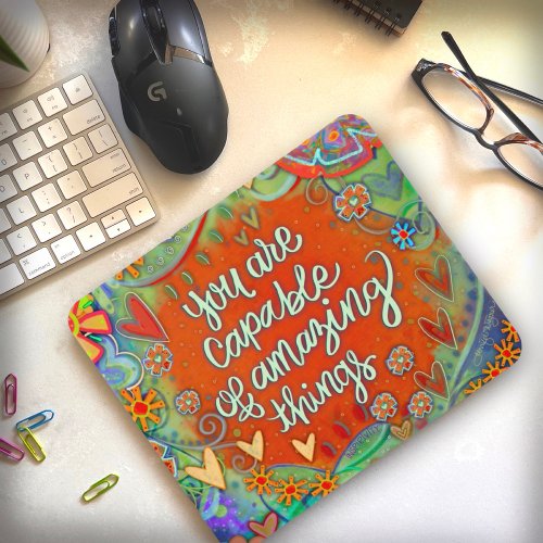 You are Capable Quote Inspirivity Mousepad